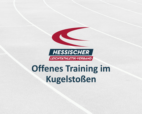 Offenes Training im Kugelstoßen für Vereine mit talentierten Athleten:innen