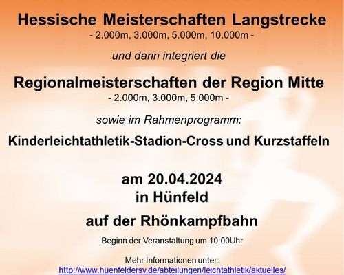 Vorschau: Hessische Meisterschaften Langstrecke am 20.04.2024 in Hünfeld auf der Rhönkampfbahn